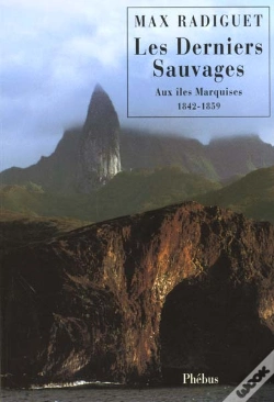 Capa do artigo Les Derniers Sauvages ; Aux Iles Marquises 1842-1859