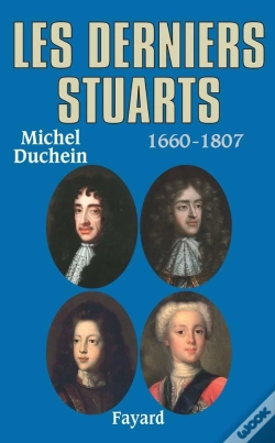 Capa do artigo Les Derniers Stuarts ; 1660-1807