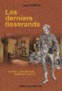 Les Derniers Tisserands ; Du Berry Au Bourbonnais, Résistance Et Agonie - Preview