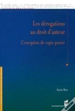 Capa do artigo Les Dérogations Au Droit D'Auteur ; L'Exception De Copie Privée