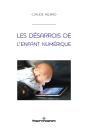 Les Désarrois De L'Enfant Numérique - Preview