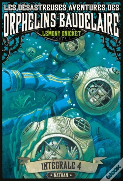 Capa do artigo Les Désastreuses Aventures Des Orphelins Baudelaire ; Intégrale Tome 4