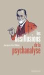 Les Desillusions De La Psychanalyse - Preview