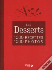 Capa do artigo Les Desserts En 1000 Recettes 1000 Photos