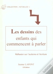 Capa do artigo Les Dessins Des Enfants Qui Commencent A Parler ; Reflexion Sur Autisme Et Ecriture