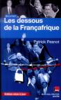 Les Dessous De La Francafrique - Nouvelle Edition Poche - Preview