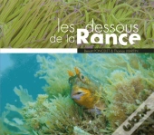 Les Dessous De La Rance - Benoit Poncelet Et Thomas Martin