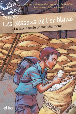 Capa do artigo Les Dessous De L'Or Blanc ; La Face Cachée De Nos Vêtements