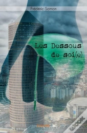 Les Dessous De Soi(E)