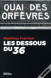 Les Dessous Du 36