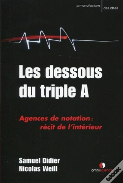 Capa do artigo Les Dessous Du Triple A ; Agence De Notation: Récit De L'Intérieur