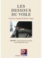 Les Dessous Du Voile ; 1989-2009, Vingt Ans D'Offensive Islamique Contre La République Laïque - Preview