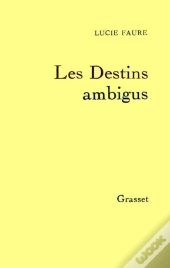 Les Destins Ambigus