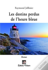 Les Destins De L'Heure Bleue