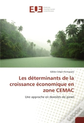Les Determinants De La Croissance Economique En Zone Cemac