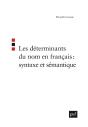Les Déterminants Du Nom En Français : Syntaxe Et Sémantique - Preview