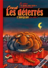 Les Déterrés ; Intégrale