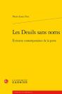 Les Deuils Sans Noms - Ecritures Contemporaines De La Perte - Preview