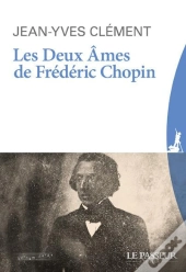 Les Deux Âmes De Frédéric Chopin
