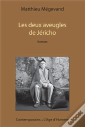 Les Deux Aveugles De Jéricho