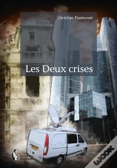 Les Deux Crises