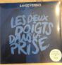 Les Deux Doigts Dans La Prise - Vinil - Preview