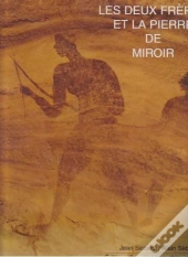 Les Deux Freres Et La Pierre De Miroir