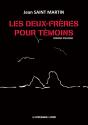 Les Deux-Freres Pour Temoins - Preview