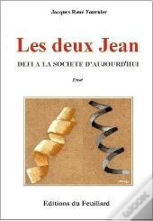 Les Deux Jean ; Défi À La Société D'Aujourd'Hui
