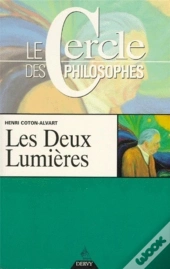 Les Deux Lumières ; Le Cercle Des Philosophes