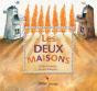 Les Deux Maisons - Preview