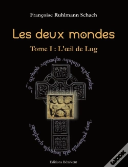Capa do artigo Les Deux Mondes T.1 ; L'Oeil De Lug