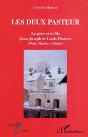 Les Deux Pasteur ; Le Pere Et Le Fils Jean-Joseph Et Louis Pasteur - Preview