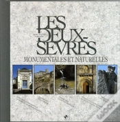 Capa do artigo Les Deux-Sèvres ; Monumentales Et Naturelles