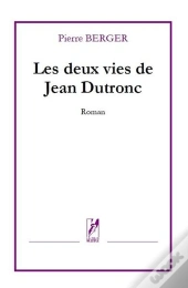 Les Deux Vies De Jean Dutronc