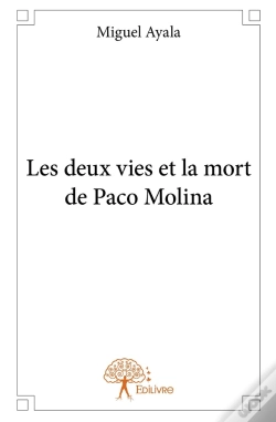 Capa do artigo Les Deux Vies Et La Mort De Paco Molina