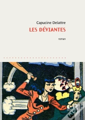 Les Déviantes