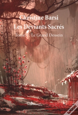 Capa do artigo Les Deviants Sacres - Tome 1