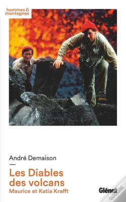 Capa do artigo Les Diables Des Volcans : Maurice Et Katia Krafft
