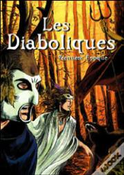 Les Diaboliques T.1 ; Premiere Epoque