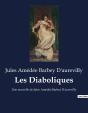 Les Diaboliques - Une Nouvelle De Jules Amedee Barbey D'Aurevilly - Preview
