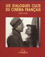 Les Dialogues Cultes Du Cinema Francais - Preview
