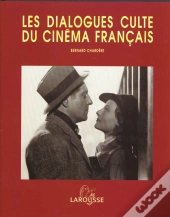 Les Dialogues Cultes Du Cinema Francais