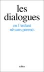 Les Dialogues Ou L'Enfant Ne Sans Parent - Preview