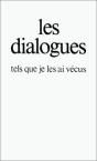 Les Dialogues Tels Que Je Les Ai Vécus - Preview