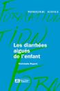 Les Diarrhees Aigues De L'Enfant - Preview