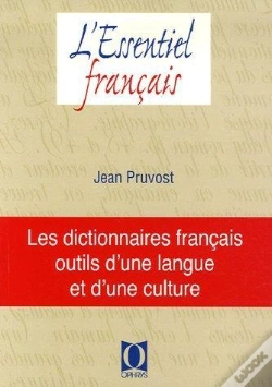 Capa do artigo Les Dictionnaires Français : Outils D'Une Langue Et D'Une Culture