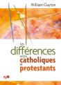 Les Diferences Entre Catholiques Et Protestants - Preview