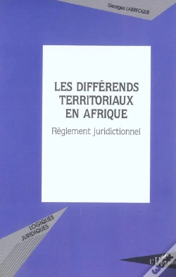 Capa do artigo Les Différends Territoriaux En Afrique : Règlement Juridictionnel