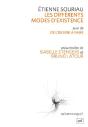 Les Differents Modes D'Existence ; L'Oeuvre À Faire - Preview